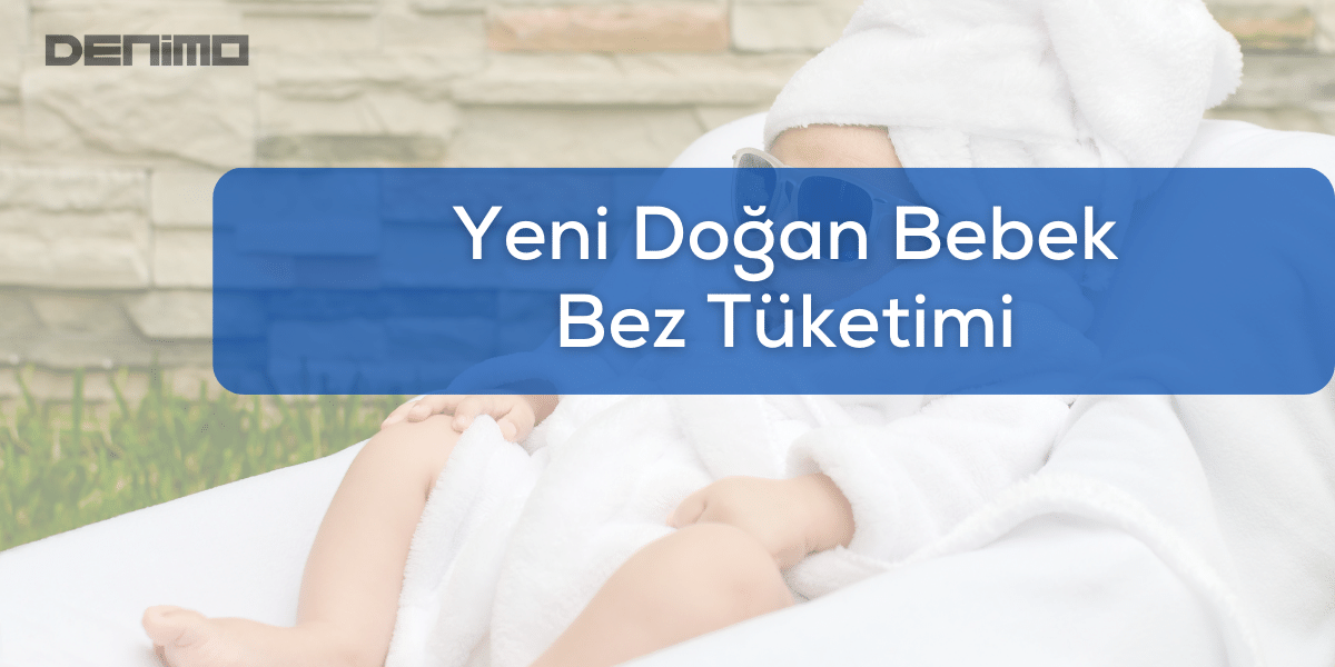 Yeni Anne Babalar için Bebek Bezleri: İhtiyaçlar ve Tavsiyeler